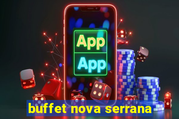 buffet nova serrana